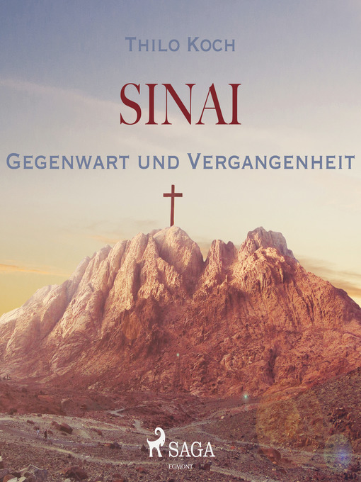 Title details for Sinai--Gegenwart und Vergangenheit (Ungekürzt) by Thilo Koch - Wait list